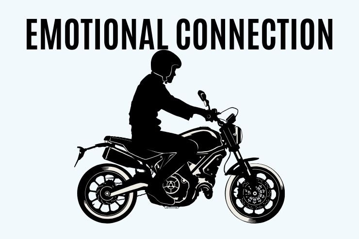 emotional connection between riders and their bikes