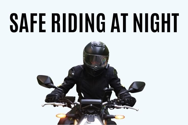 stay safe while riding at night