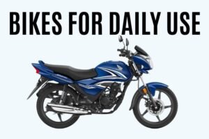 bikes for daily use in india