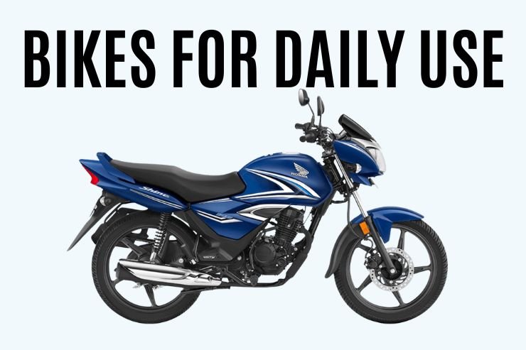 bikes for daily use in india