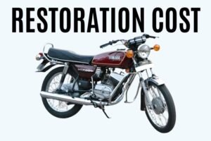 Yamaha RX100 Restoration Cost India