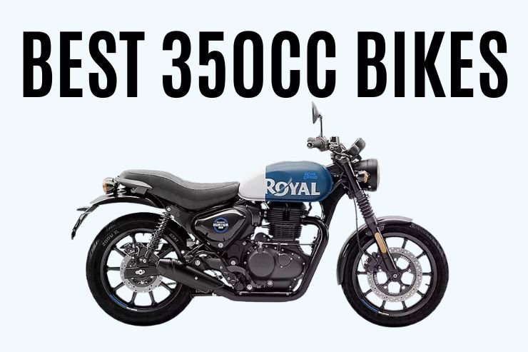 best 350cc bikes in india with price