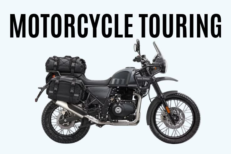 Motorcycle Touring Checklist Complete Guide